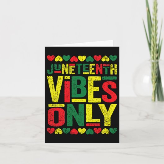 Juneteenth Cool Vibes Zwarte Geschiedenis Afro-Ame Kaart (Voorkant)