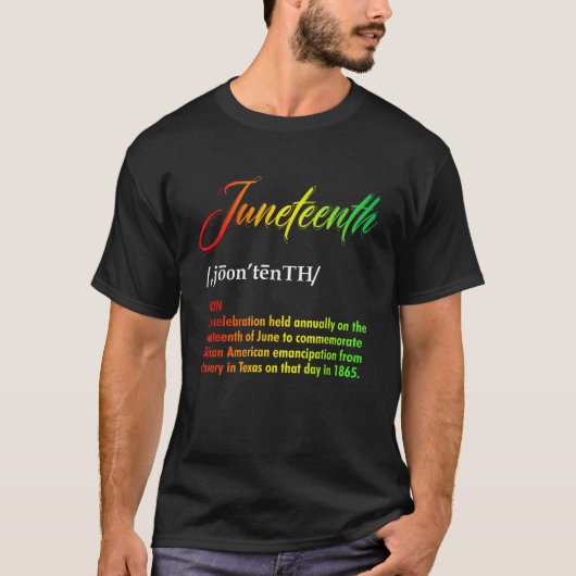 Juneteenth Definition 1865 Afro-Amerikaanse Vrijhe T-shirt (Voorkant)