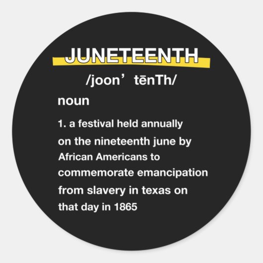 Juneteenth Definition Black Ronde Sticker (Voorkant)