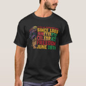 Juneteenth een dag van herinnering Zwarte vrijheid T-shirt (Voorkant)
