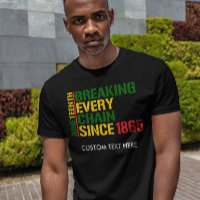JUNETEENTH Elke Keten Doorbreken 1985 AANGEPASTE T