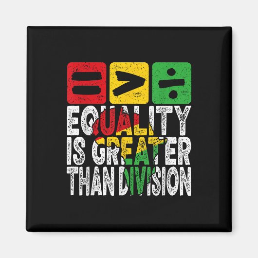 Juneteenth Equality is groter dan Division Wiskund Magneet (Voorkant)