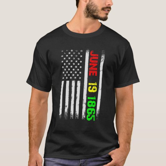 Juneteenth Flag June 19 1865 Black History Junetee T-shirt (Voorkant)