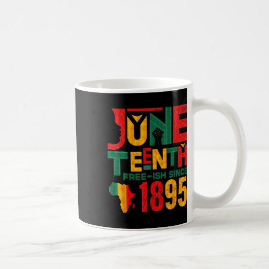 Juneteenth Free-ish Sinds 1865 3 Koffiemok (Rechts)