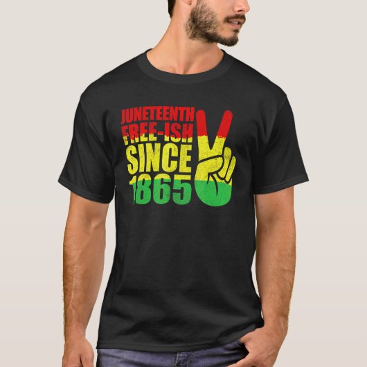 Juneteenth Free Ish Women Mannen Kind Freeish 1865 T-shirt (Voorkant)