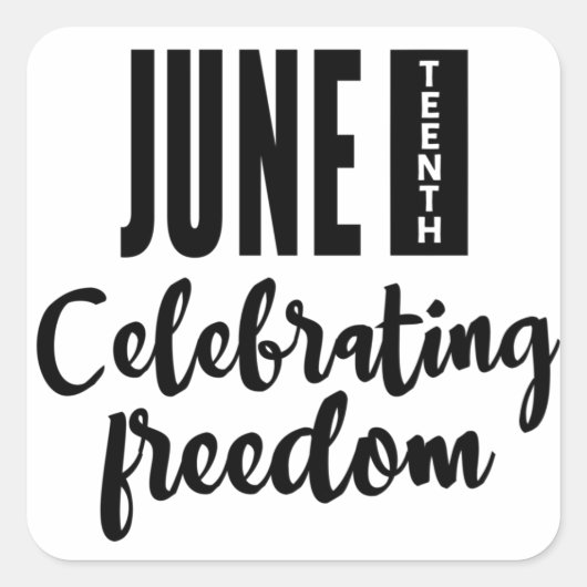 Juneteenth, Freedom of African American. Vierkante Sticker (Voorkant)