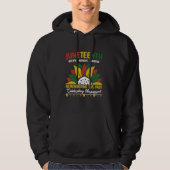 Juneteenth geloof dat het gelukt is om de verleden hoodie (Voorkant)