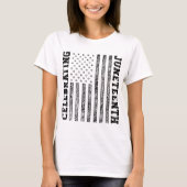 Juneteenth gevierde Amerikaanse vlag in nood T-shirt (Voorkant)