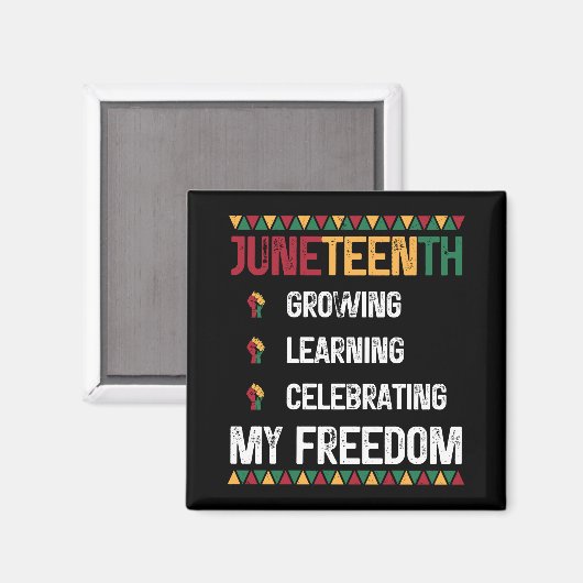 Juneteenth Growing Learning viert mijn vrijheid Magneet (Voorkant / Achterkant)