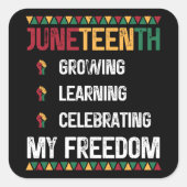 Juneteenth Growing Learning viert mijn vrijheid Vierkante Sticker (Voorkant)