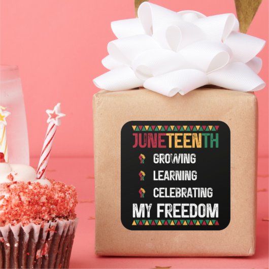 Juneteenth Growing Learning viert mijn vrijheid Vierkante Sticker (Feest)