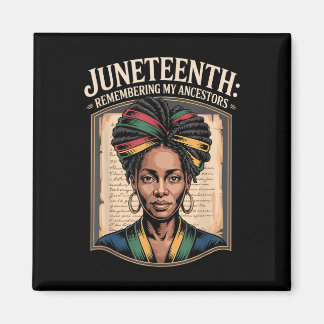 Juneteenth Herinnering aan mijn voorouders Vrijhei Magneet