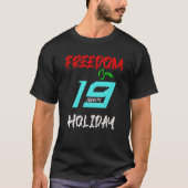 Juneteenth Holiday T-shirt (Voorkant)
