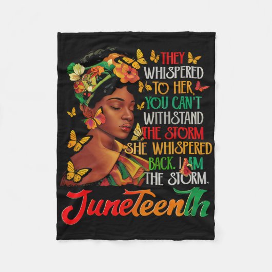 Juneteenth I Am The Storm Black Women Black Histor Fleece Deken (Voorkant)
