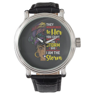 Juneteenth I are the Storm Melanin Black Girl Horloge