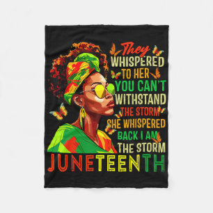 Juneteenth Ik Ben De Storm Zwarte Vrouwen Zwarte G Fleece Deken