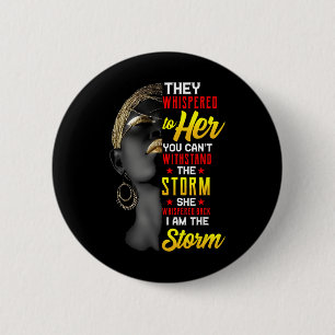 Juneteenth ik ben de storm zwarte vrouwen zwarte g ronde button 5,7 cm
