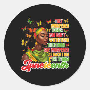 Juneteenth Ik Ben De Storm Zwarte Vrouwen Zwarte G Ronde Sticker
