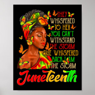 Juneteenth Ik Ben De Storm Zwarte Vrouwen Zwarte H Poster