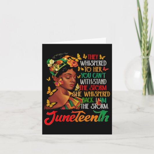 Juneteenth Ik ben het Storm Black Women Black Hist Kaart (Voorkant)