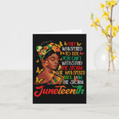 Juneteenth Ik ben het Storm Black Women Black Hist Kaart (Gele Bloem)