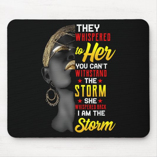 Juneteenth Ik ben het Storm Black Women Black Hist Muismat (Voorkant)