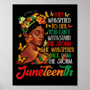 Juneteenth Ik ben het Storm Black Women Black Hist Poster