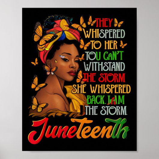 Juneteenth Ik ben het Storm Black Women Black Hist Poster (Voorkant)
