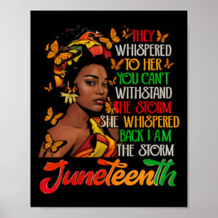 Juneteenth Ik ben het Storm Black Women Black Hist Poster