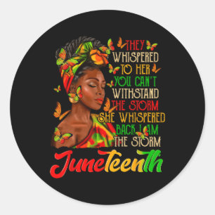 Juneteenth Ik ben het Storm Black Women Black Hist Ronde Sticker