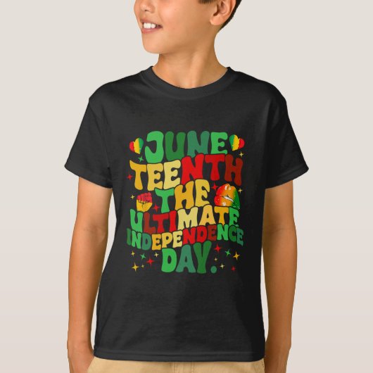 Juneteenth is de ultieme onafhankelijkheidsdag voo t-shirt (Voorkant)