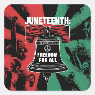 Juneteenth is Freedom for All Liberty Bell Vierkante Sticker