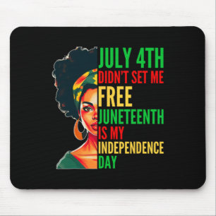 Juneteenth is mijn Onafhankelijkheidsdag 1865 Mess Muismat