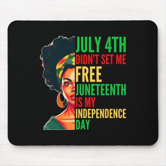 Juneteenth is mijn Onafhankelijkheidsdag 1865 Mess Muismat (Voorkant)