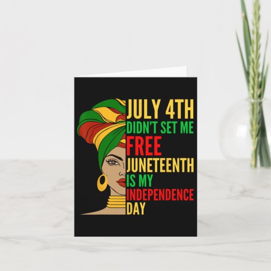 Juneteenth is mijn Onafhankelijkheidsdag Black His Kaart (Voorkant)