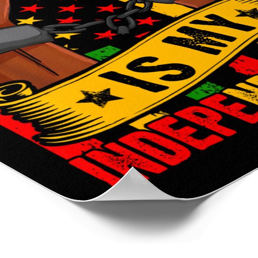 Juneteenth is mijn Onafhankelijkheidsdag Free ISH  Poster (Hoek)