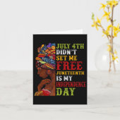 Juneteenth is mijn onafhankelijkheidsdag, niet 4 j kaart (Gele Bloem)