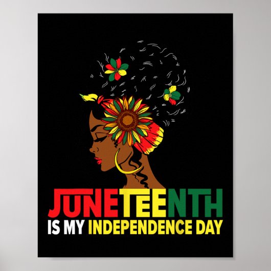 Juneteenth is mijn onafhankelijkheidsdag voor vrou poster (Voorkant)