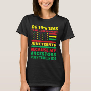 Juneteenth is mijn Onafhankelijkheidsdag Vrije Zwa T-shirt