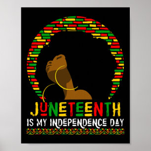 Juneteenth is mijn onafhankelijkheidsdag zwart vro poster