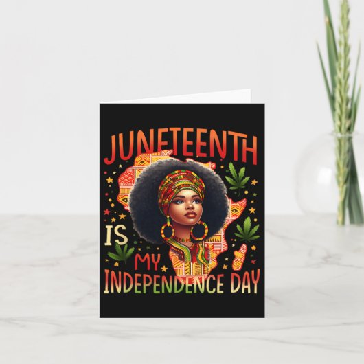 Juneteenth is mijn Onafhankelijkheidsdag Zwarte Ge Kaart (Voorkant)