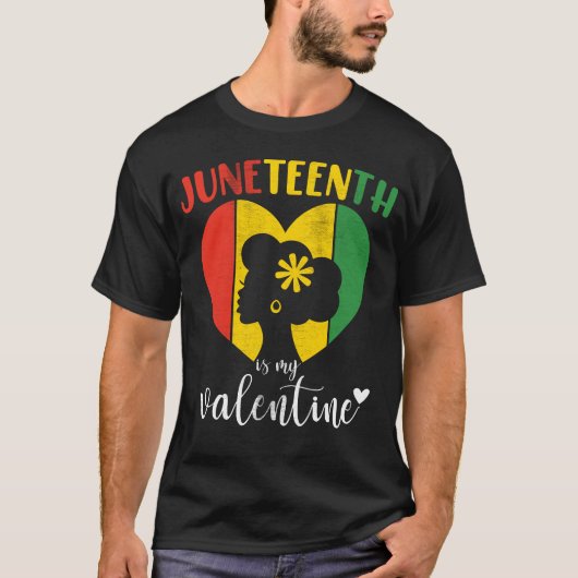 Juneteenth is mijn Valentijn Juneteenth Queen T-shirt (Voorkant)