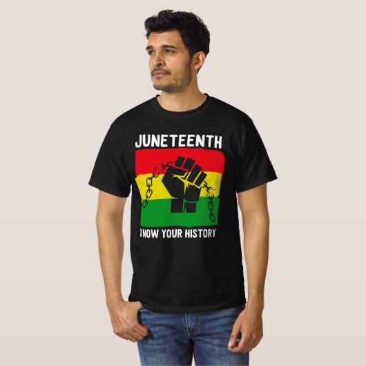 Juneteenth Know Your History Fist Chain Design T-shirt (Voorkant volledig)