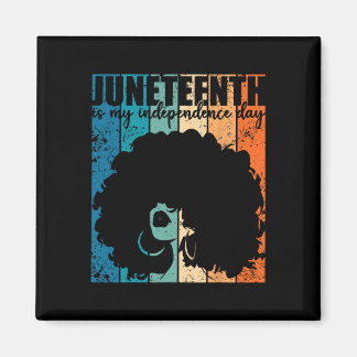 Juneteenth My Independence Day Retro Afro Women Me Magneet