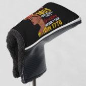 Juneteenth omdat mijn voorouder niet vrij was 1776 golfheadcover (3/4 voorkant)