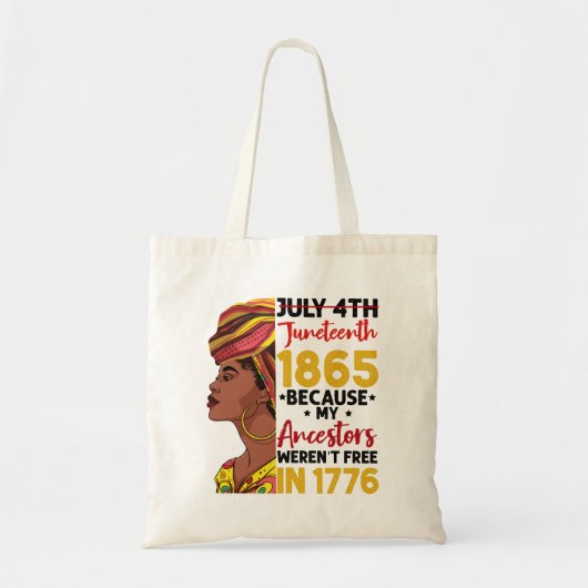Juneteenth omdat mijn voorouder niet vrij was 1776 tote bag (Voorkant)