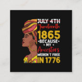 Juneteenth omdat mijn voorouder niet vrij was 1776 vierkante visitekaartje (Voorkant)