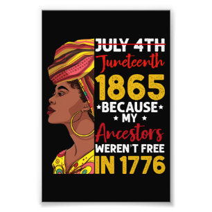 Juneteenth Omdat Mijn Voorouders Niet Vrij Waren 1 Foto Afdruk