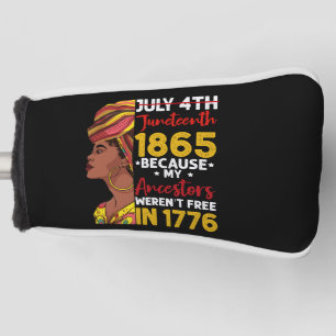 Juneteenth Omdat Mijn Voorouders Niet Vrij Waren 1 Golfheadcover