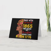 Juneteenth Omdat Mijn Voorouders Niet Vrij Waren 1 Kaart (Voorkant)